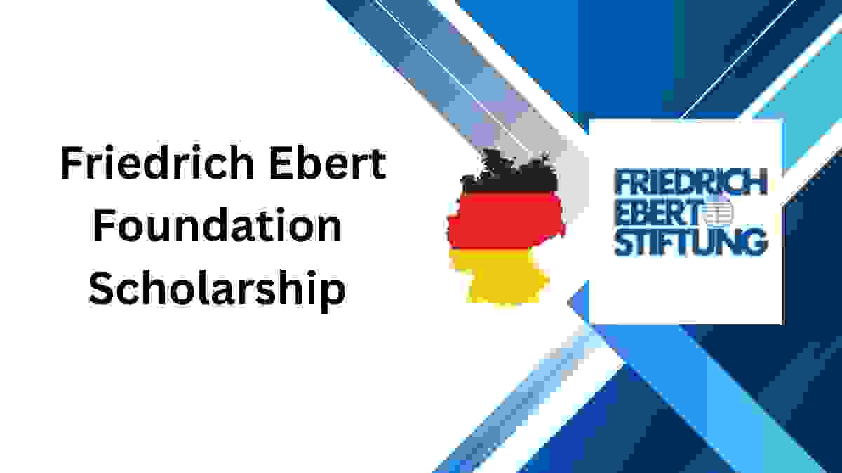 Friedrich Ebert Foundation Scholarship