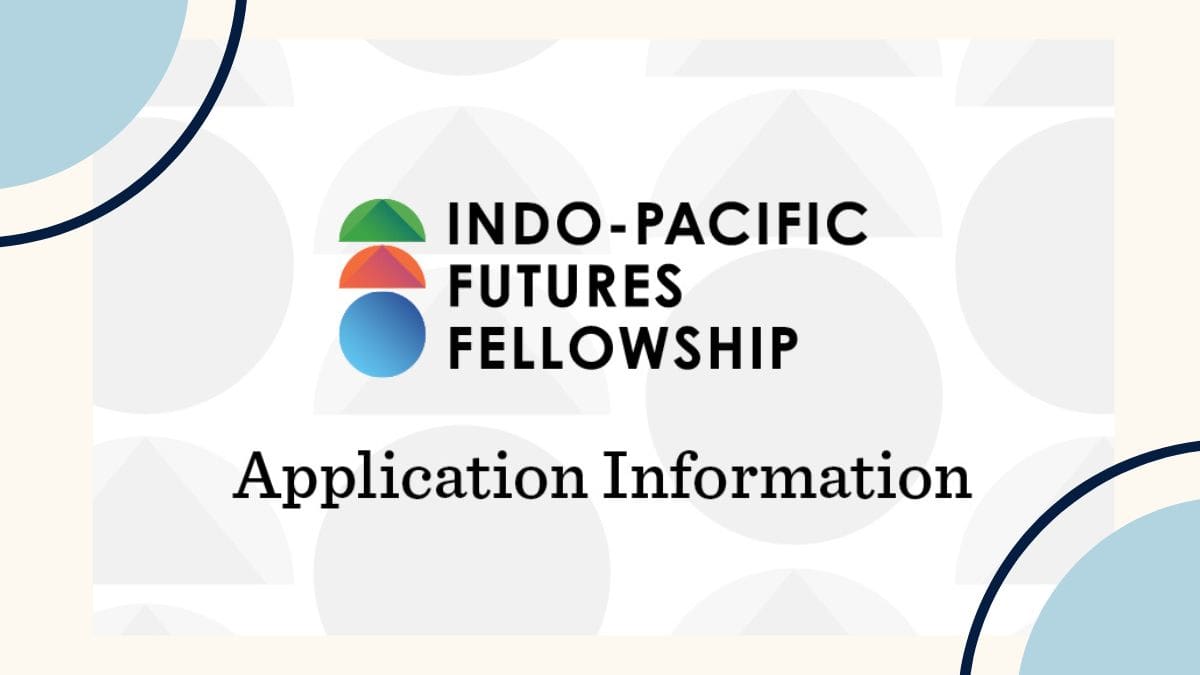 Indo-Pacific Futures Fellowship